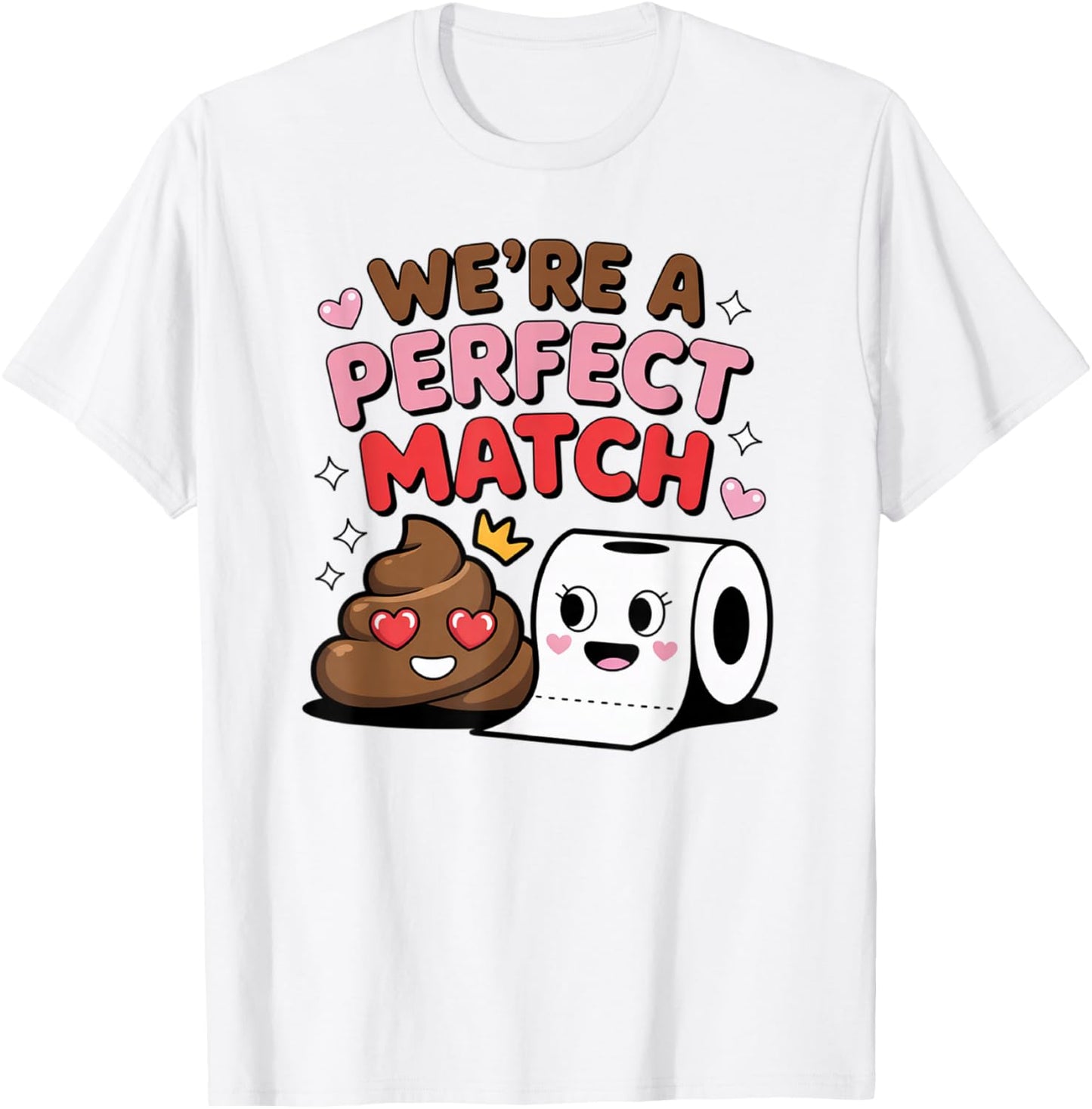 Funny Valentine We are a Perfect Match Couples Men Women T-Shirt - T-Shirt | White