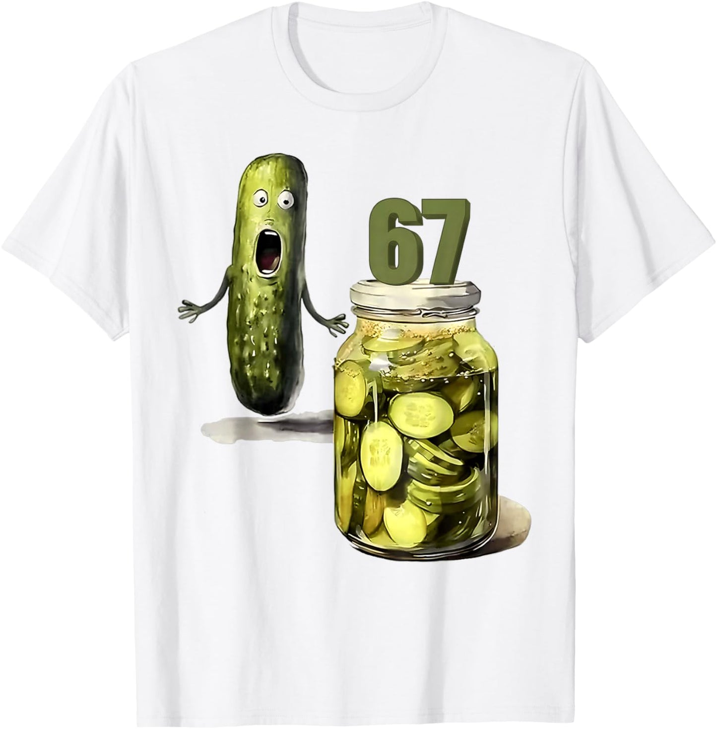 67 Meme Pickle Surprise A Jar of Sliced Pickles Cucumber 67 T-Shirt - T-Shirt | White