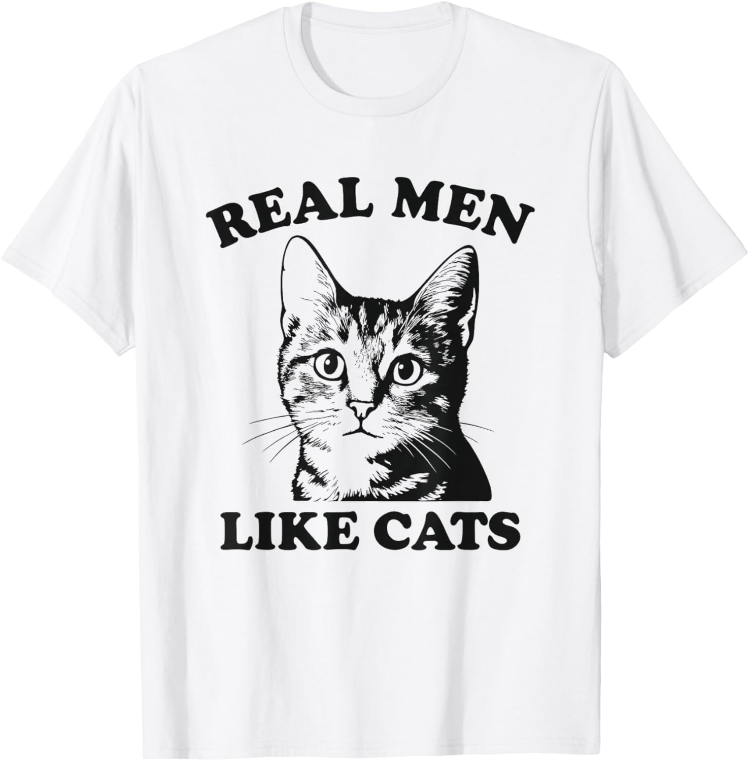Real Men Like Cats Funny Cat Dad T-Shirt - T-Shirt | White