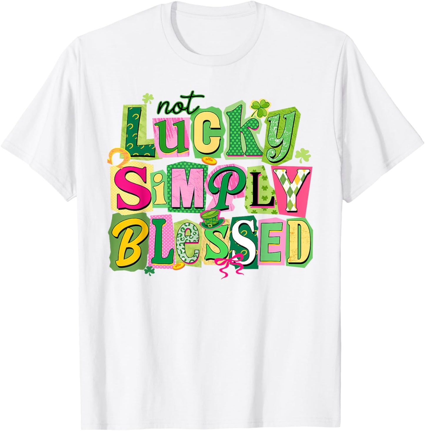 St Patricks Day Shamrock Not Lucky Simply Blessed Christian T-Shirt - T-Shirt | White