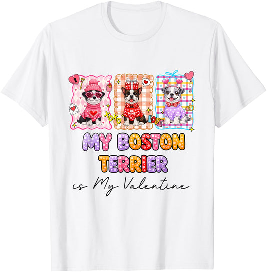 Boston Terrier is My Valentine Heart Retro Dog Love Cute T-Shirt - T-Shirt | White