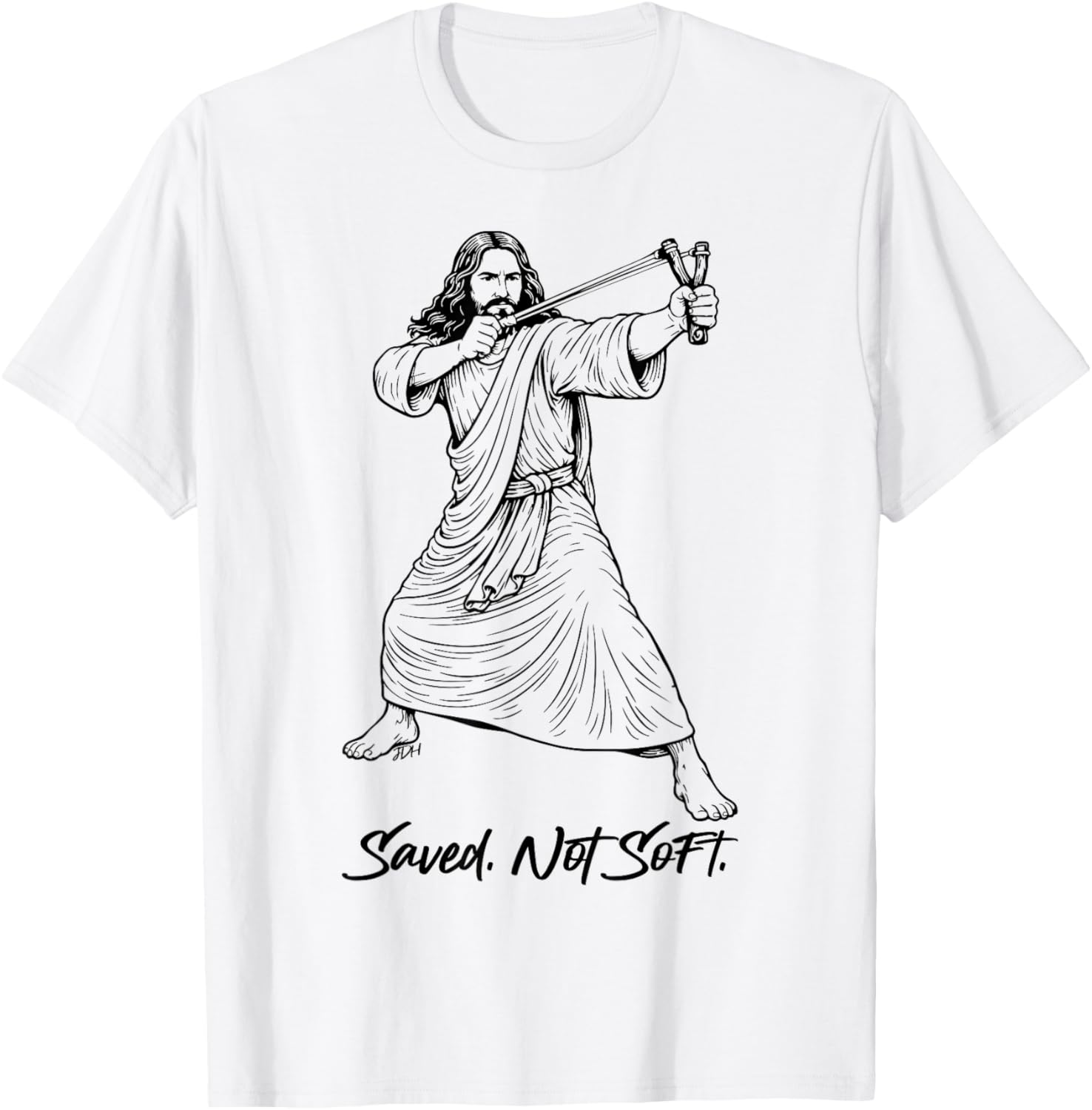 Funny Jesus with Slingshot Saved Not Soft Cute Christian T-Shirt - T-Shirt | White