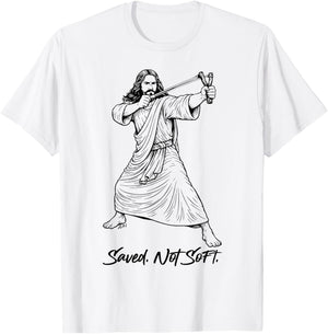 Funny Jesus with Slingshot Saved Not Soft Cute Christian T-Shirt - T-Shirt | White