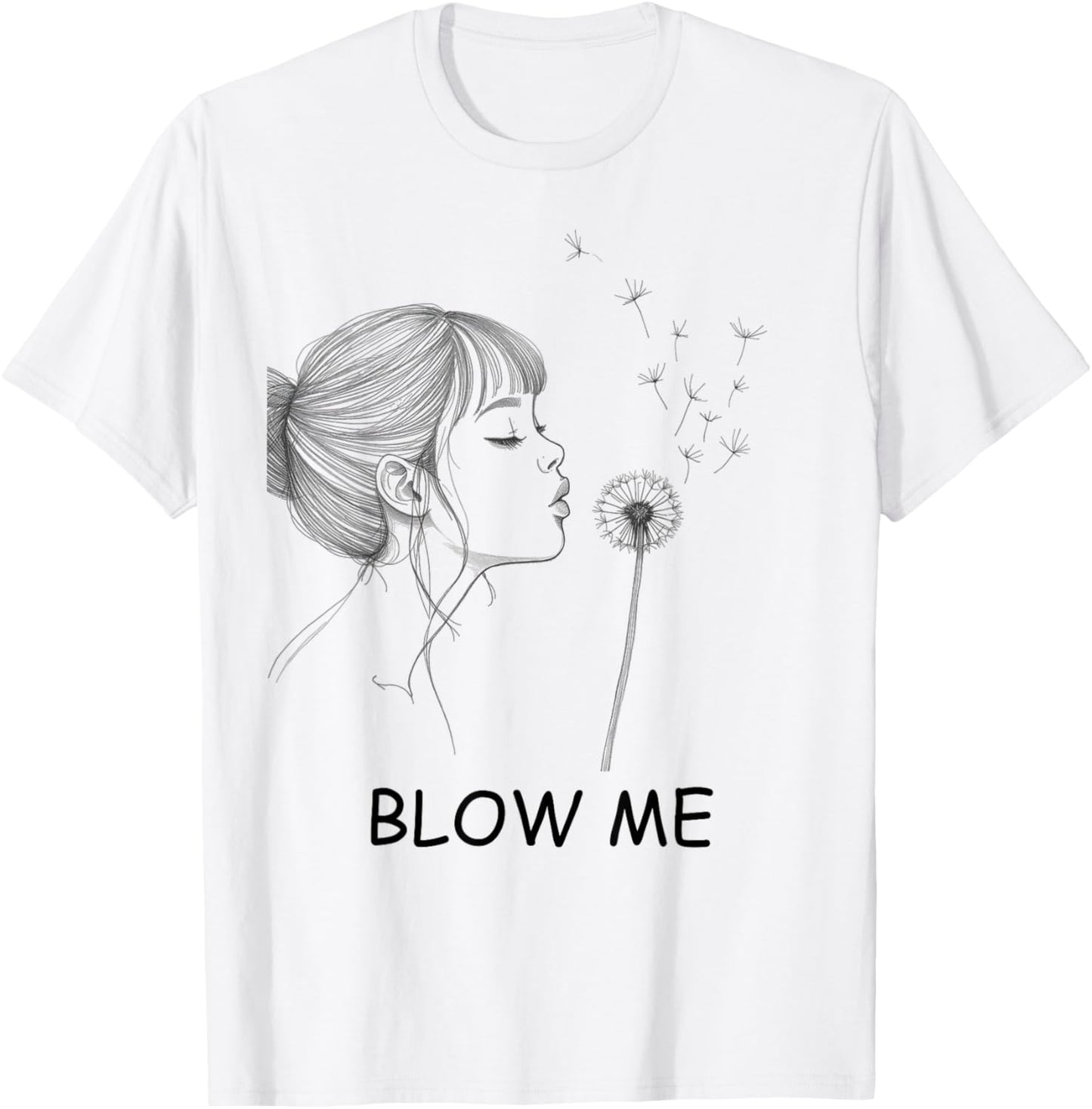 Retro Vintage Saying Quotes Funny Flower Dandelion Blow Me T-Shirt - T-Shirt | White