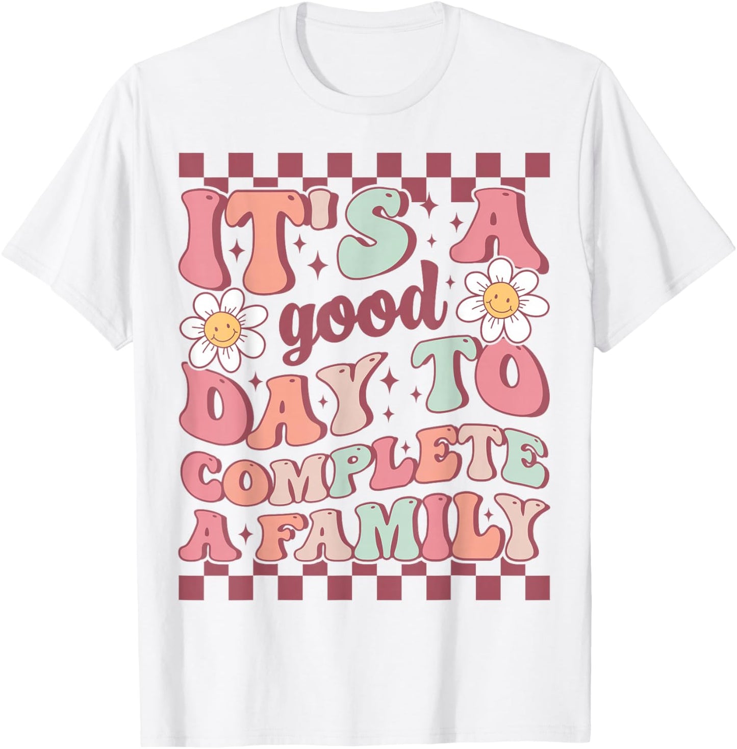 It's A Good Day to Complete A Family Groovy Adoption Day T-Shirt - T-Shirt | White