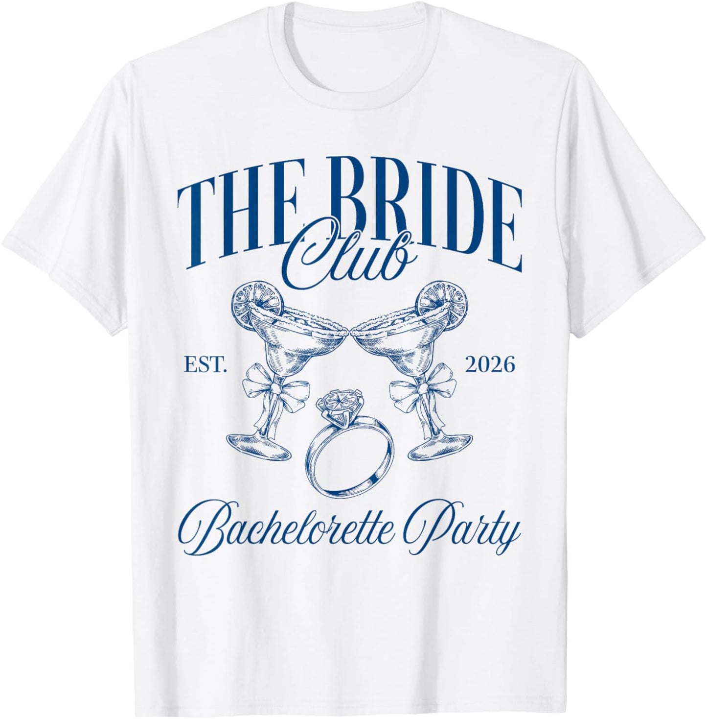 The Bride Club Est 2026 Bach Crew Bachelorette Party T-Shirt - T-Shirt | White