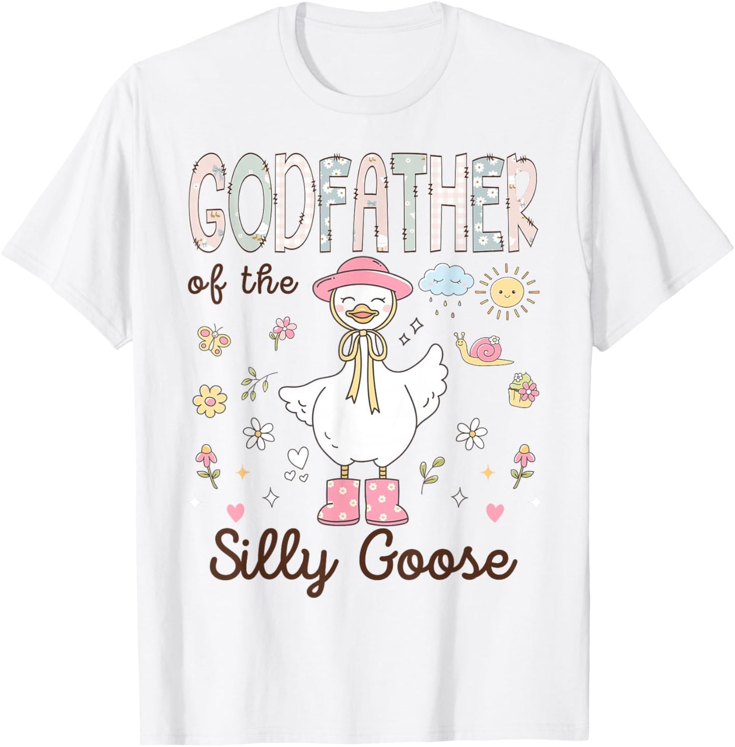 Godfather of The Silly Goose First Birthday Girl Family T-Shirt - T-Shirt | White