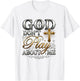 God Don't Play About Me Uplifting Spiritual Expression T-Shirt - T-Shirt | White