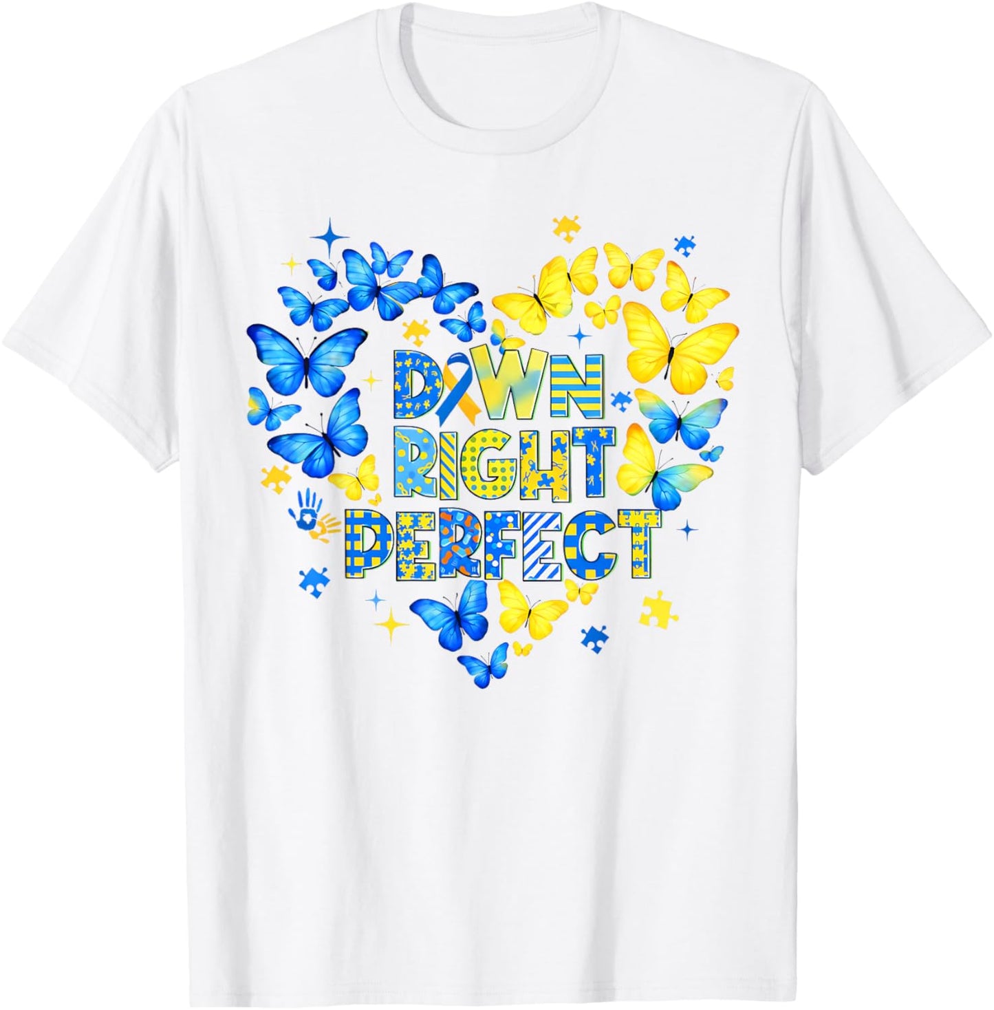World Down Syndrome Awareness Butterfly Down Right Perfect T-Shirt - T-Shirt | White