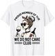 Proud Member of We Do Not Care Club Funny Saying WDNC Women T-Shirt - T-Shirt | White