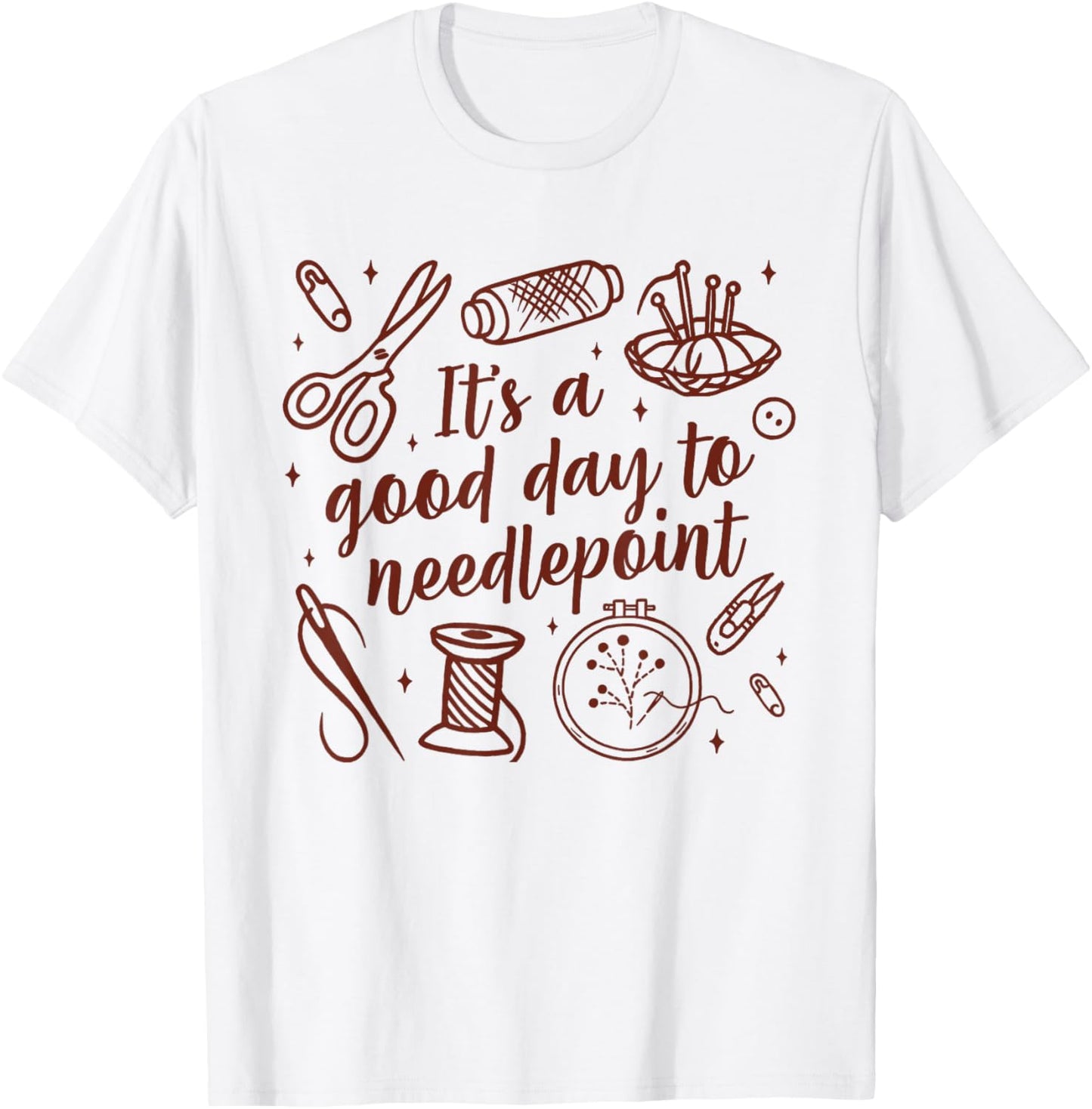 It's A Good Day Needlepoint Lover Cross Stitching Sewing T-Shirt - T-Shirt | White
