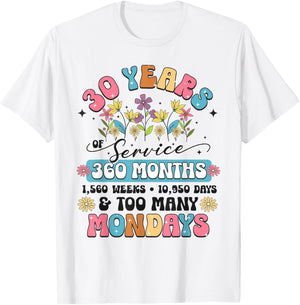 30 Years of Service Funny 30th Work Anniversary Retirement T-Shirt - T-Shirt | White