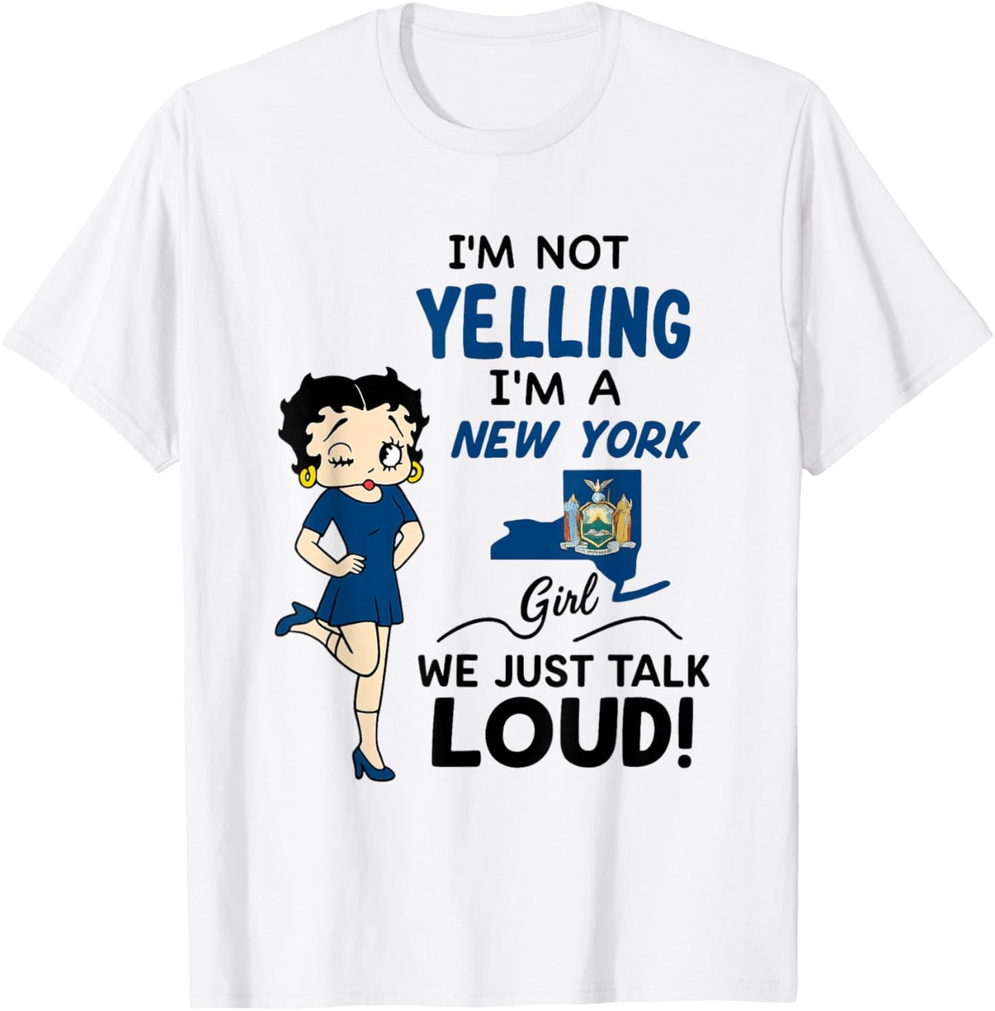 Funny I'm Not Yelling I'm A New York Girl We Just Talk Loud T-Shirt - T-Shirt | White