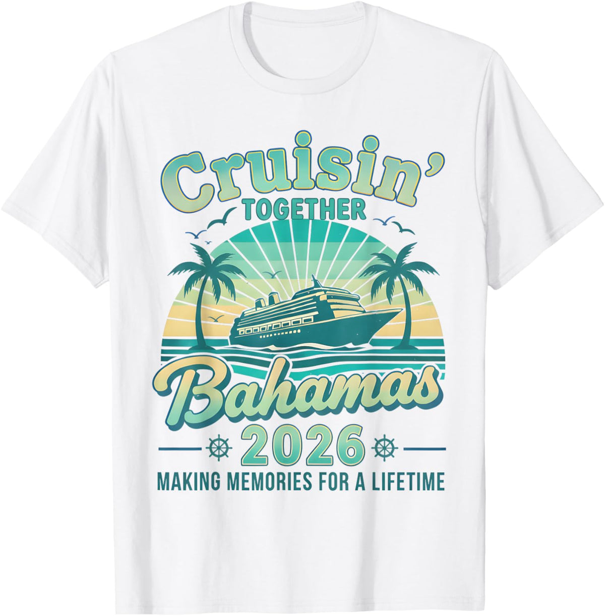 Cruisin Together Bahamas 2026 Family Cruise Bahamian Vintage T-Shirt - T-Shirt | White
