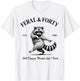 Feral & Forty 40th Birthday 1986 Birthday Party Matching T-Shirt - T-Shirt | White