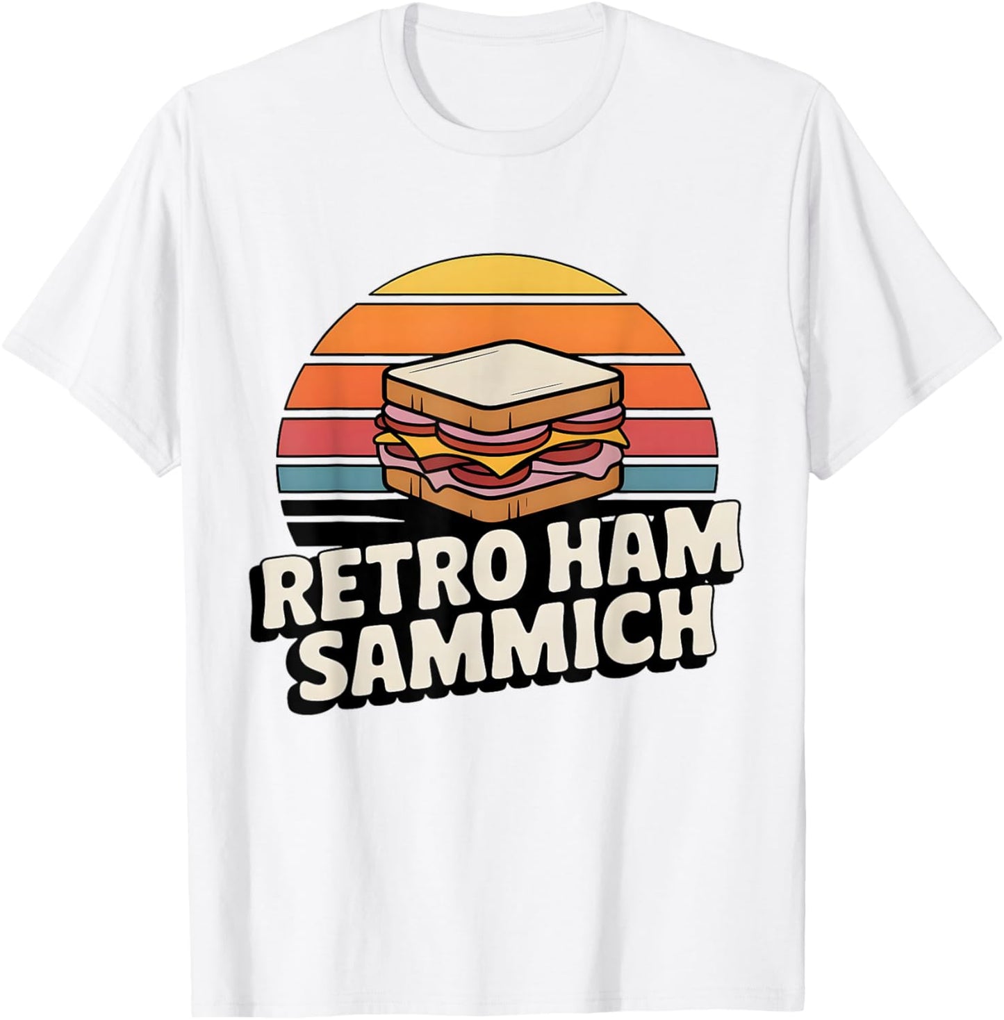 Retro Ham Sammich Funny Food Humor Vintage Deli Lovers T-Shirt - T-Shirt | White