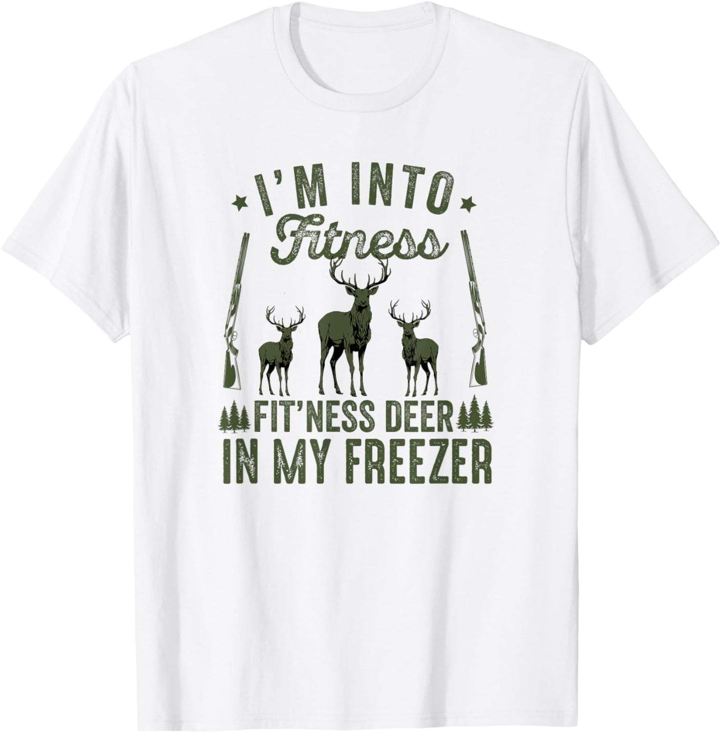 Funny Hunting Deer I'm into Fitness Fitness Deer Men Dad Boy T-Shirt - T-Shirt | White