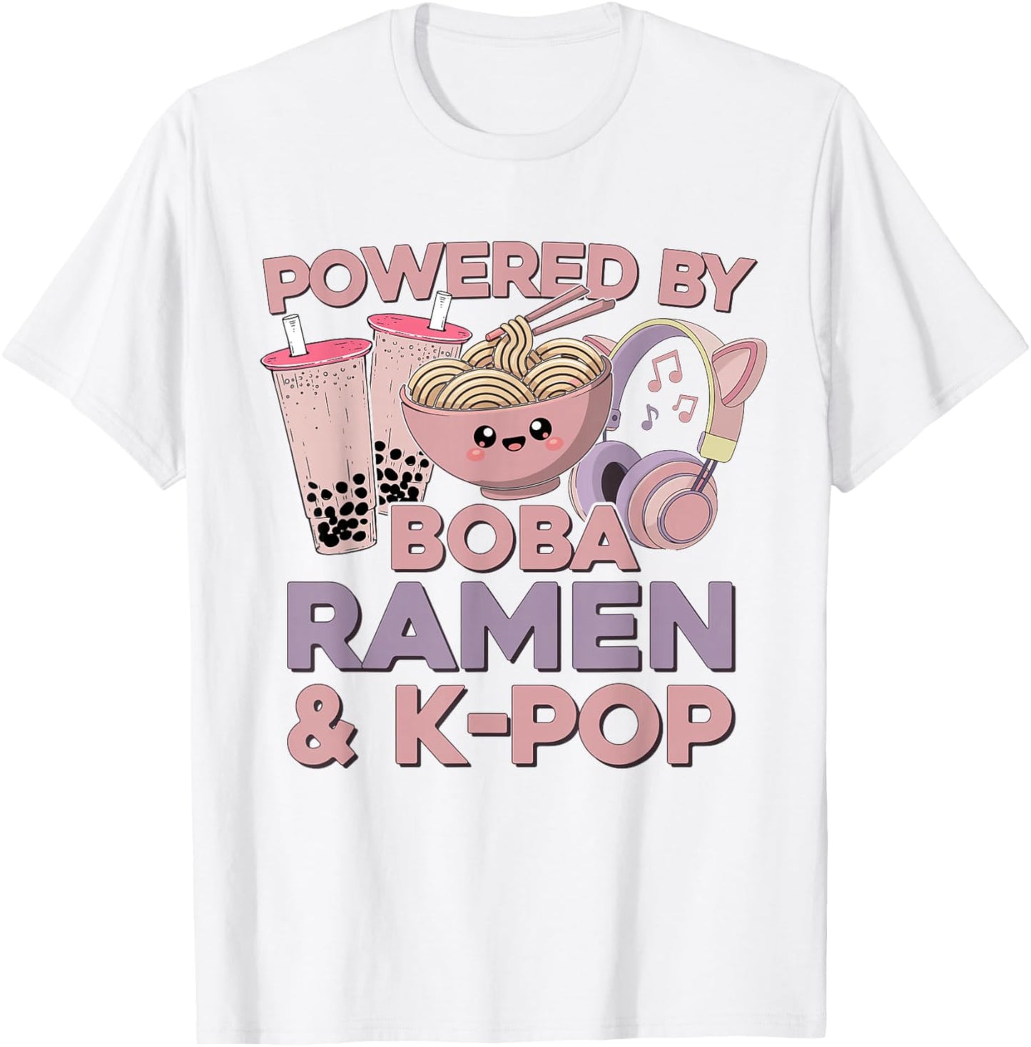 Kawaii Ramen Kpop Powered by Boba Ramen & K-Pop Kawaii K Pop T-Shirt - T-Shirt | White