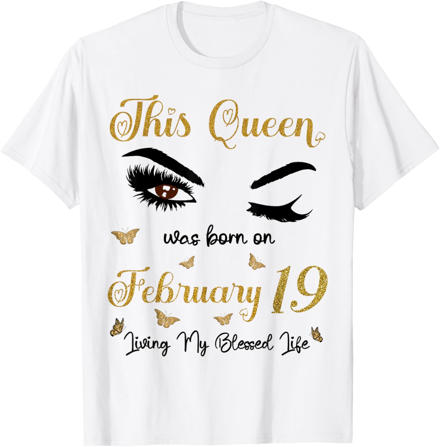 This Queen was Born On February 19 Living My Blessed Life T-Shirt - T-Shirt | White
