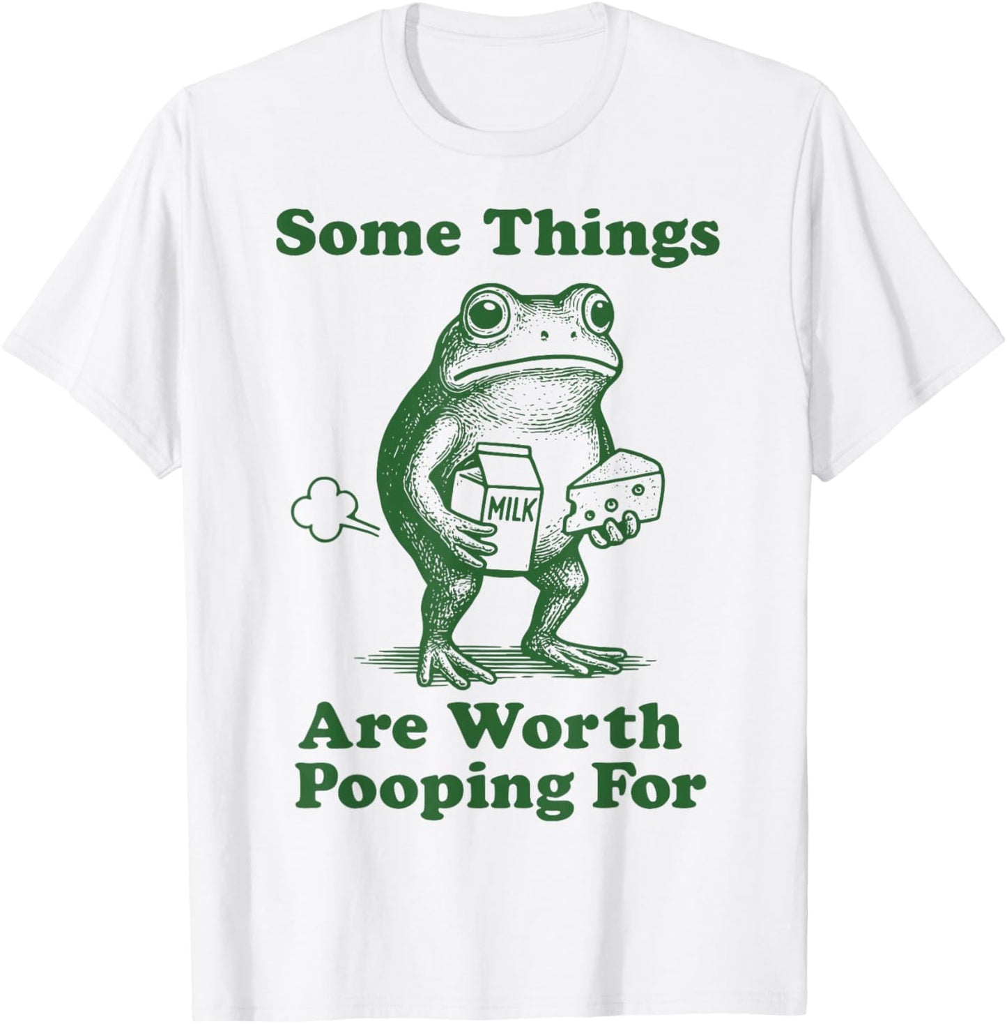 Some Things are Worth Pooping for Frog T-Shirt - T-Shirt | White