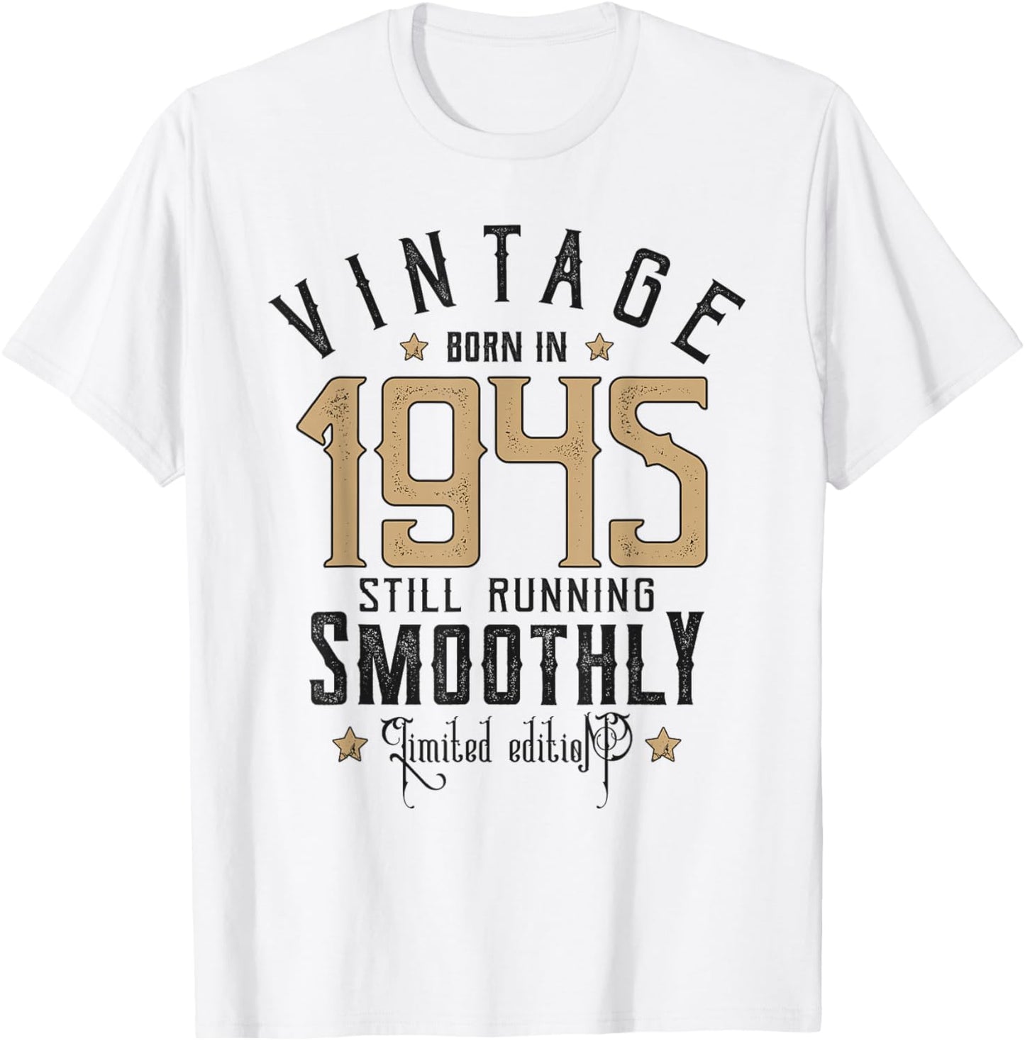 Still Running Smoothly 80 Years 1945 Funny 80th Birthday Gag T-Shirt - T-Shirt | White