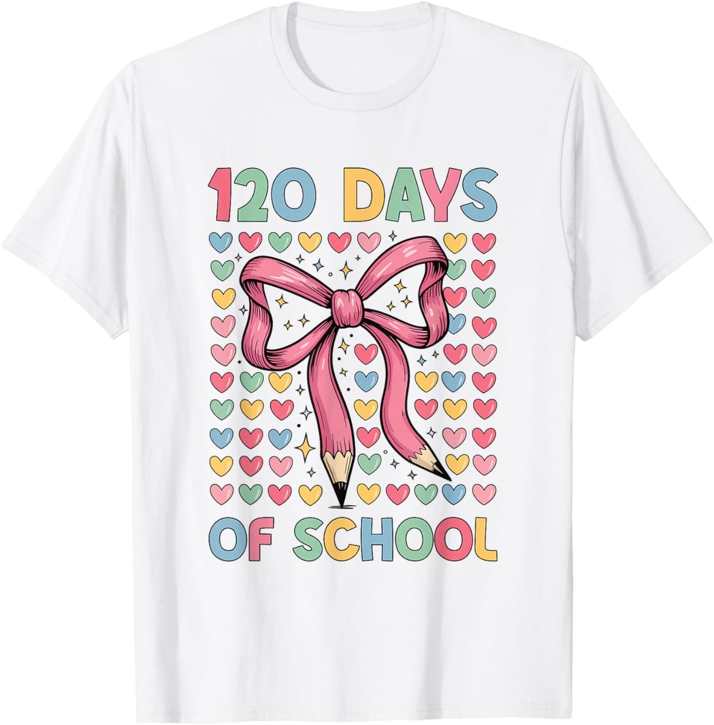 Happy 120 Days of School Bow Pencil T-Shirt - T-Shirt | White