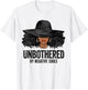 Unbothered Black History African Women Melanin Black Queen T-Shirt - T-Shirt | White
