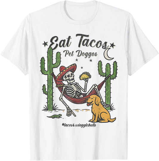Eat Tacos Pet Doggos T-Shirt - T-Shirt | White