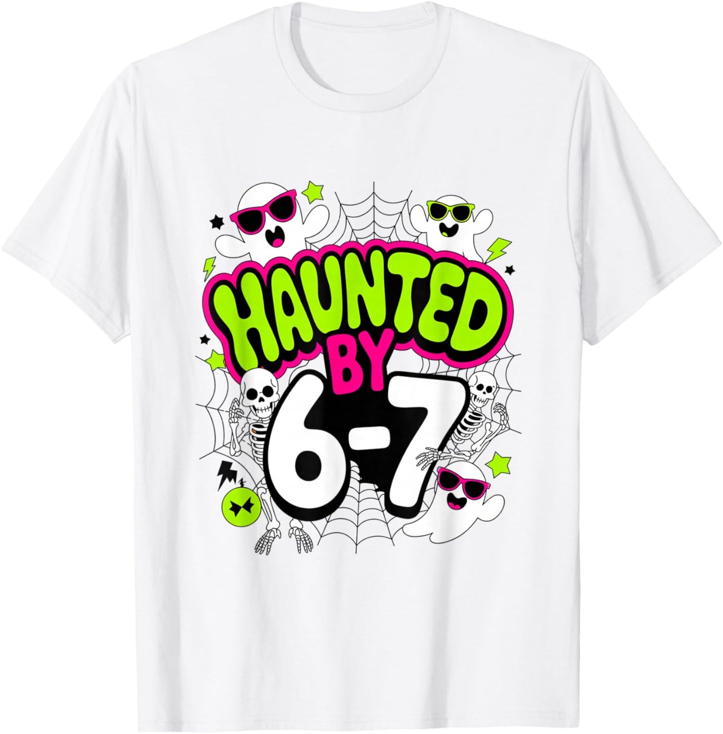 Haunted by 6-7 Funny Halloween 6-7 Costume Six Seven T-Shirt - T-Shirt | White