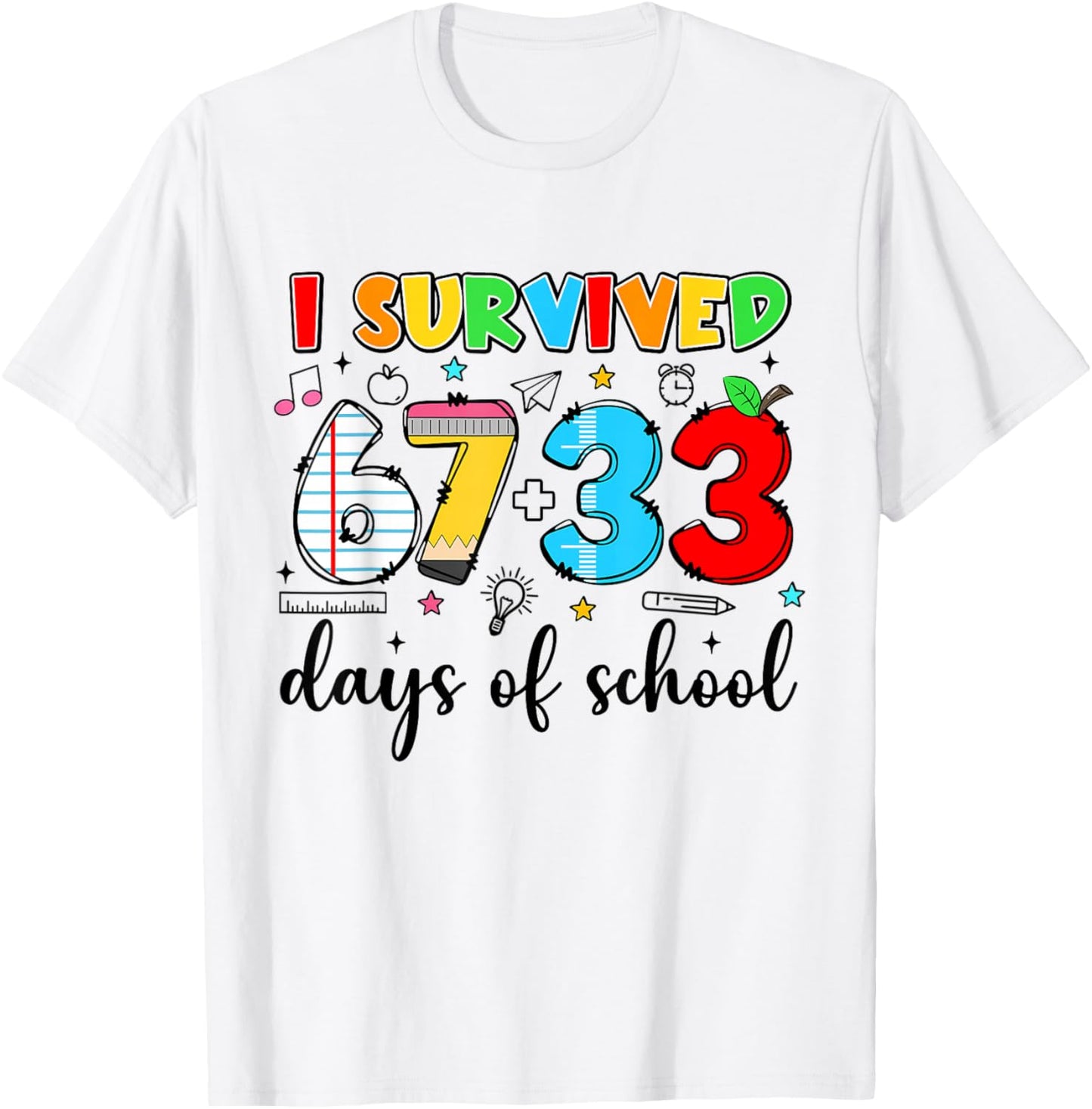 I Survived 67+33 Days of School Funny 100th Day Teacher Kids T-Shirt - T-Shirt | White
