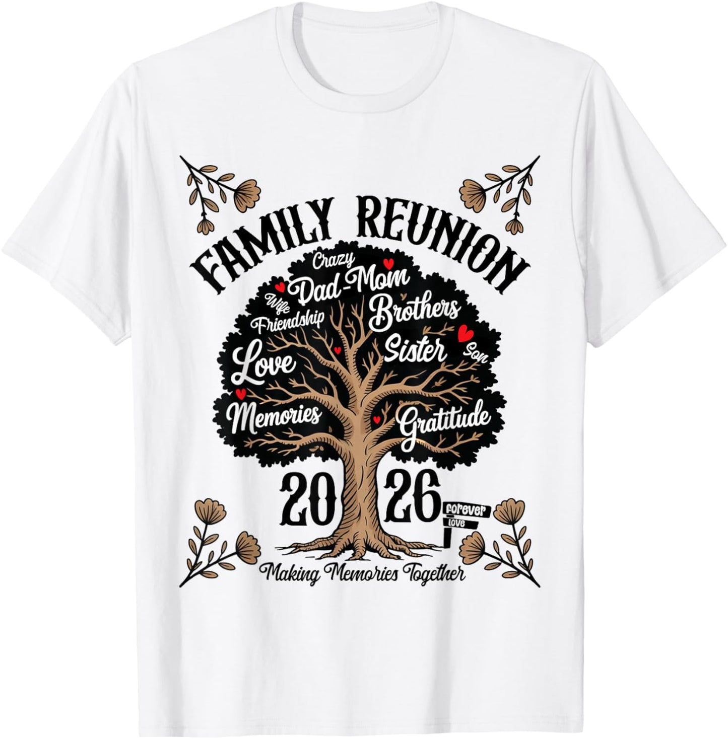 Making Memories Family Matching Group Family Reunion 2026 T-Shirt - T-Shirt | White
