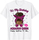 Aquarius Woman Messy Bun Leopard It's My Birthday Queen T-Shirt - T-Shirt | White