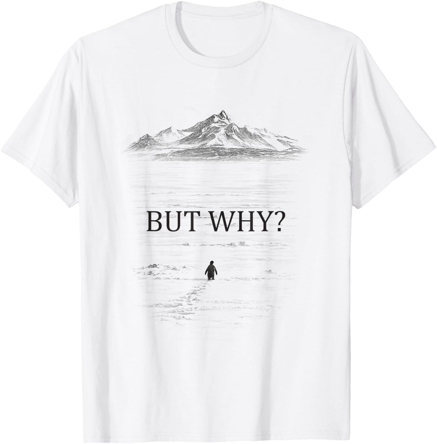 Penguin But Why Mountains T-Shirt - T-Shirt | White