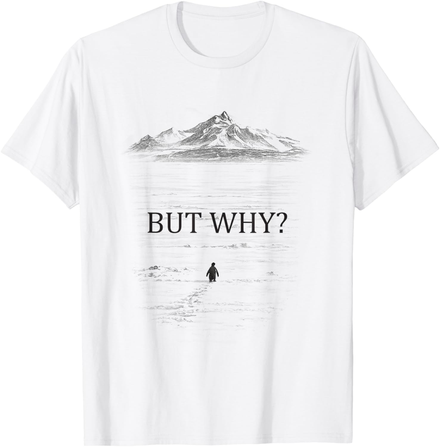 Penguin But Why Mountains T-Shirt - T-Shirt | White