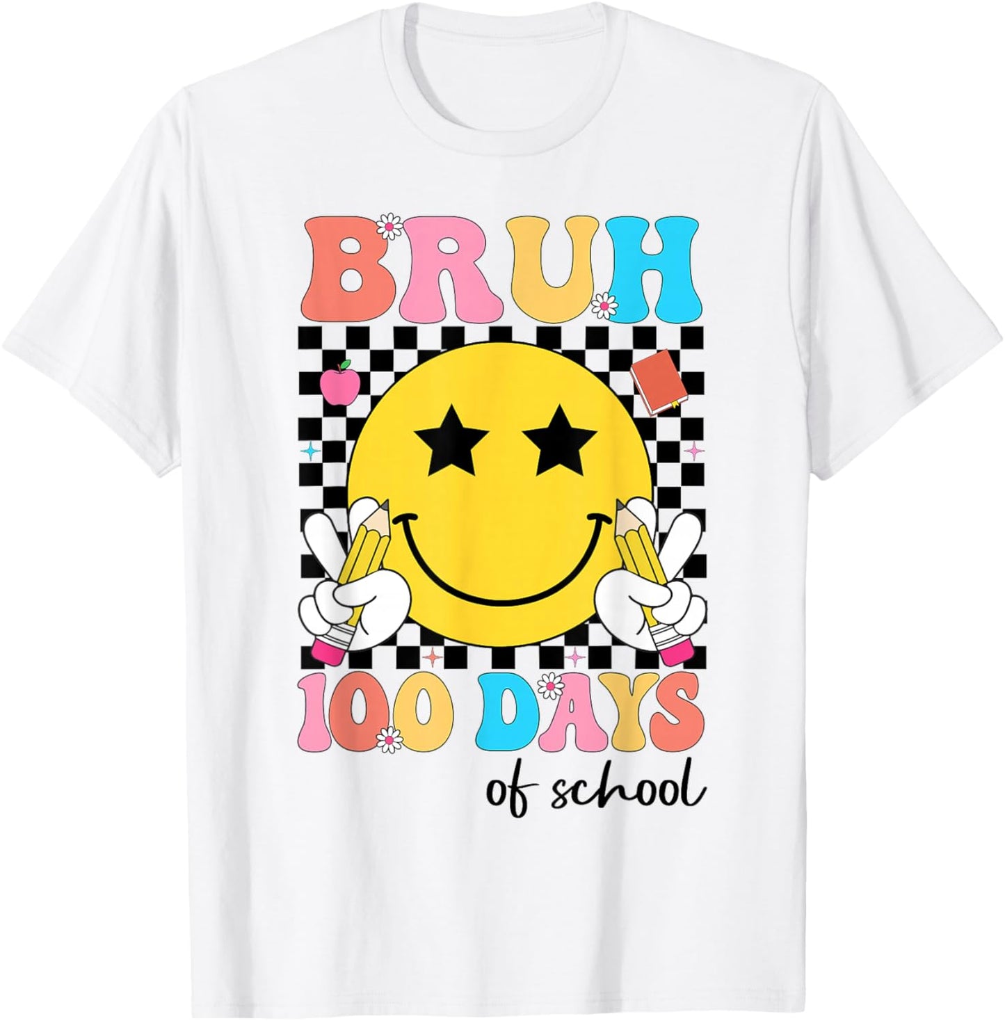 Bruh 100 Days of School Teacher 100th Day of School Kids T-Shirt - T-Shirt | White