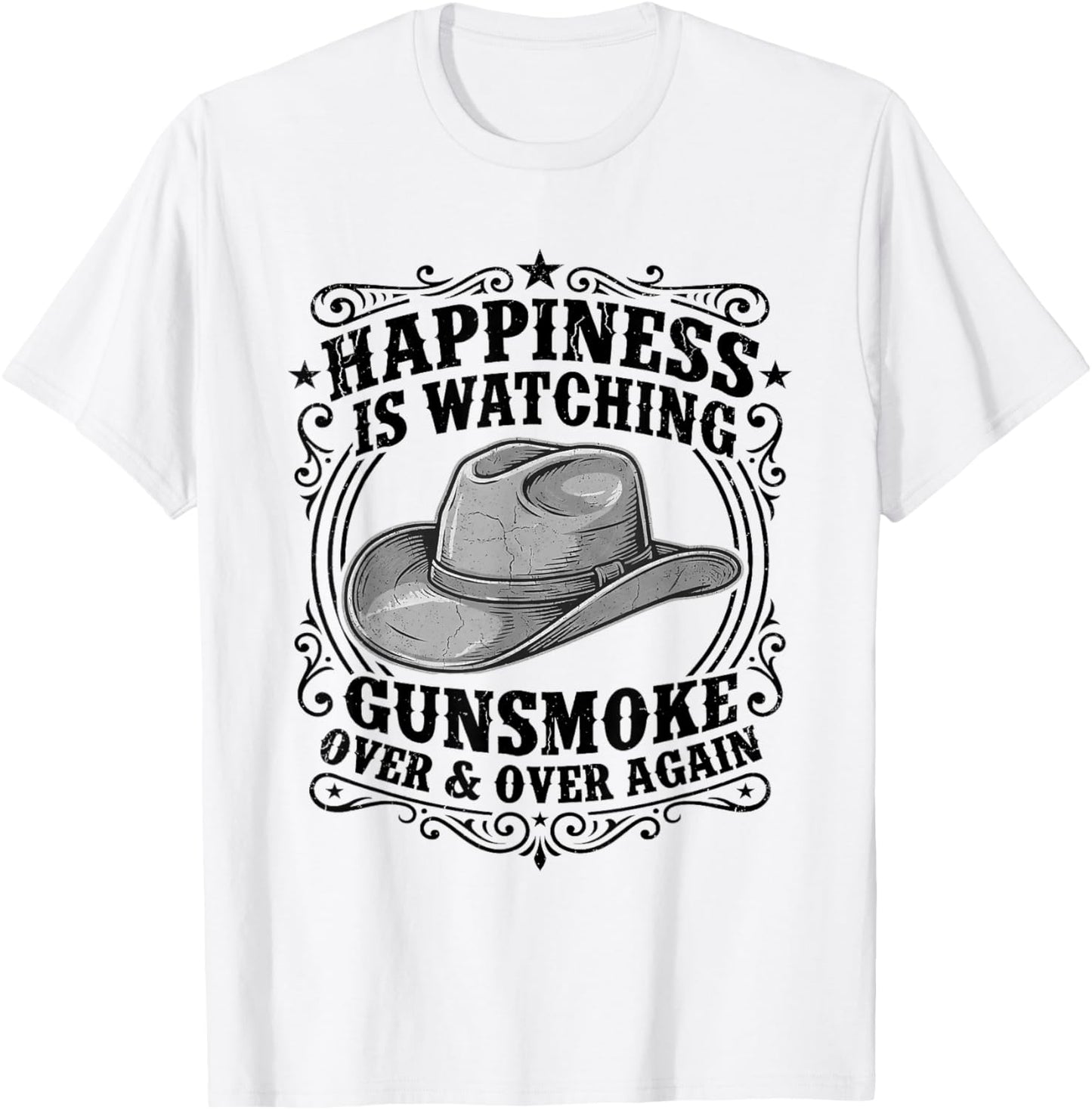 Happiness is Watching Gunsmoke Over and Over Again Western T-Shirt - T-Shirt | White