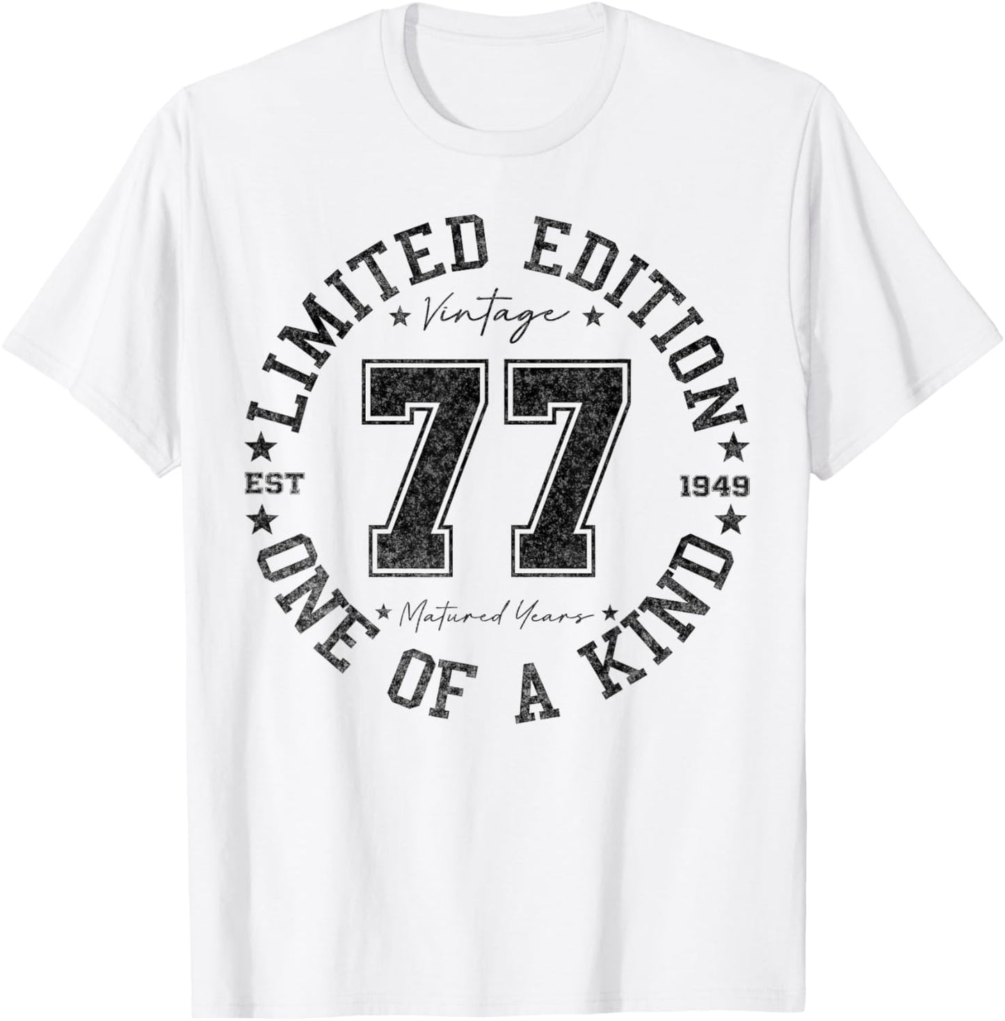 77 Year Old Gifts Vintage 1949 Limited Edition 77th Birthday T-Shirt - T-Shirt | White