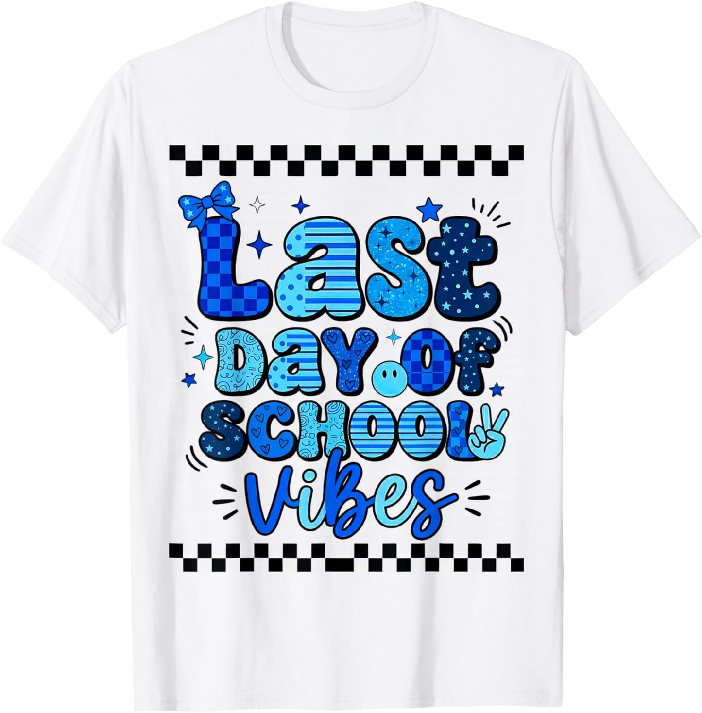 Last Day of School Vibes Happy Last Day of School Graduation T-Shirt - T-Shirt | White