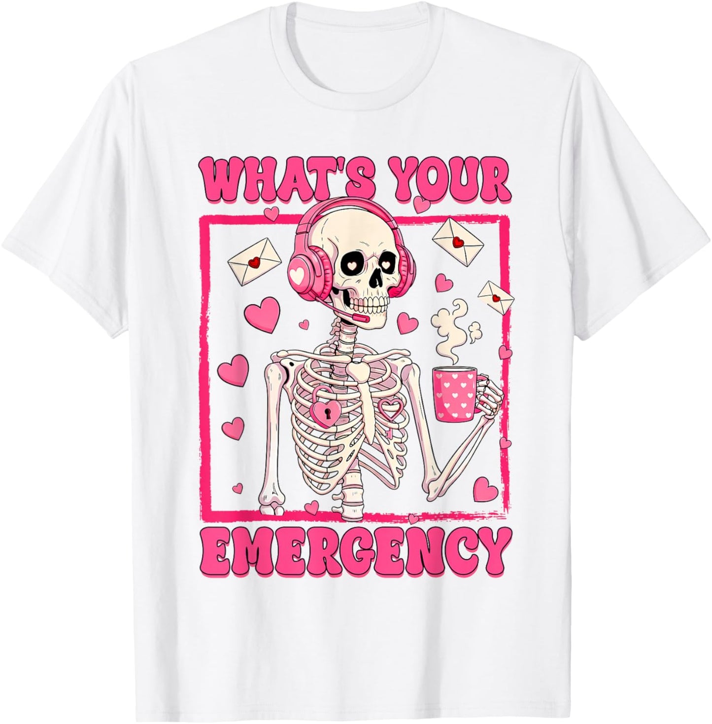 Valentines 911 Dispatcher Skeletron What's Your Emergency T-Shirt - T-Shirt | White
