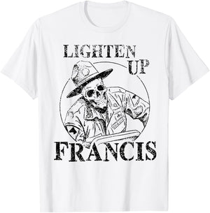 Lighten up Francis T-Shirt - T-Shirt | White