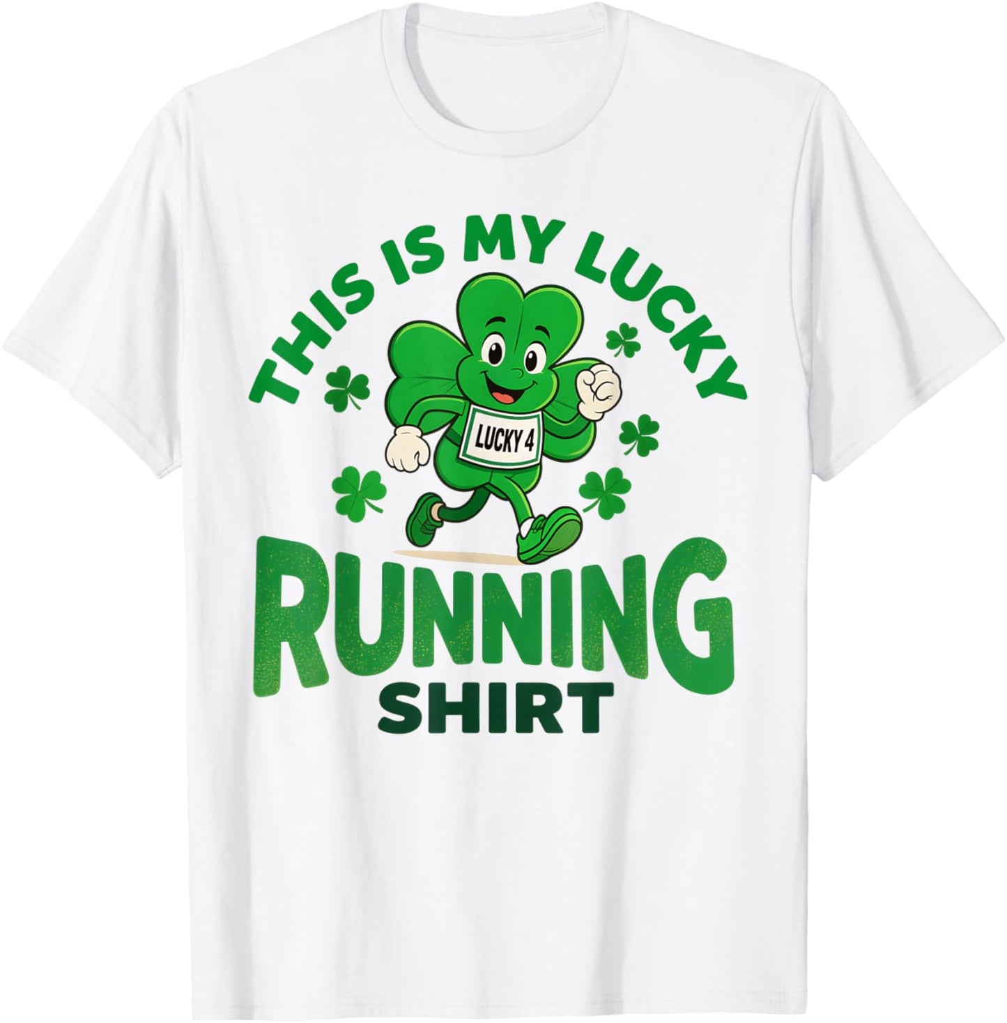 St Patrick's Day Shamrock Lucky Runner Funny Running Team T-Shirt - T-Shirt | White