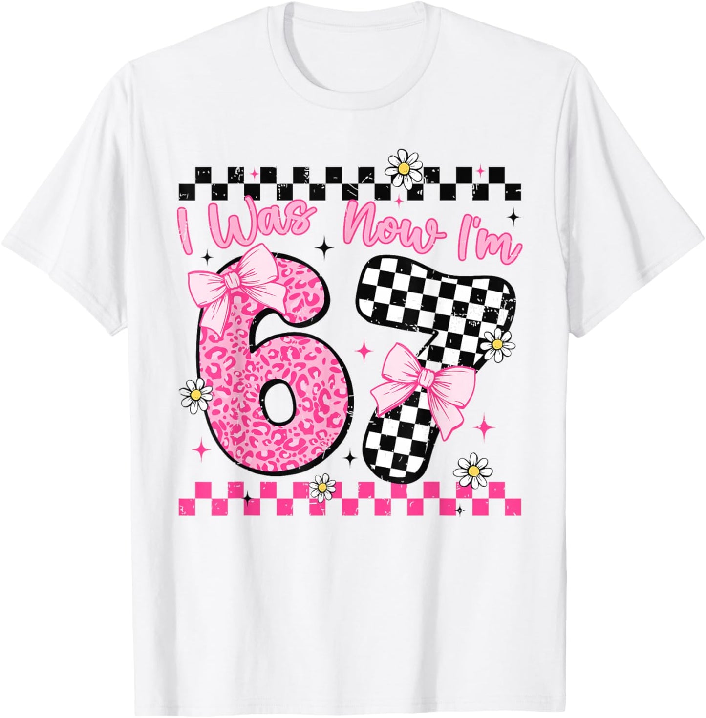 I was 6 Now I'm 7 Year Old Birthday 6 7 Coquette Kids Girls T-Shirt - T-Shirt | White