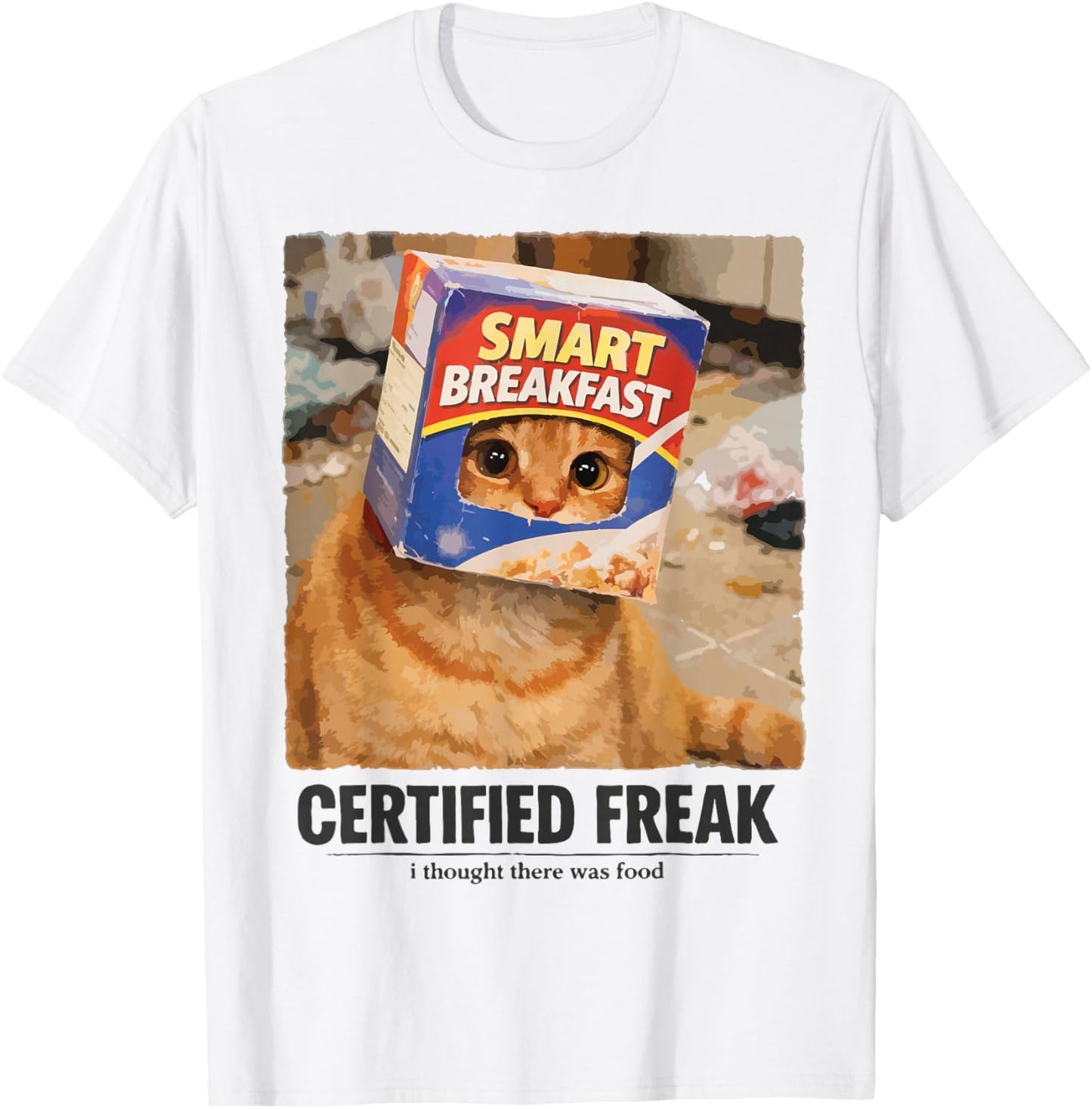 Certified Freak Silly Cat Meme Funny Orange Momma Daddy Joke T-Shirt - T-Shirt | White
