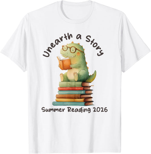 Unearth a Story Summer Reading 2026 Men Women Kids T-Shirt - T-Shirt | White