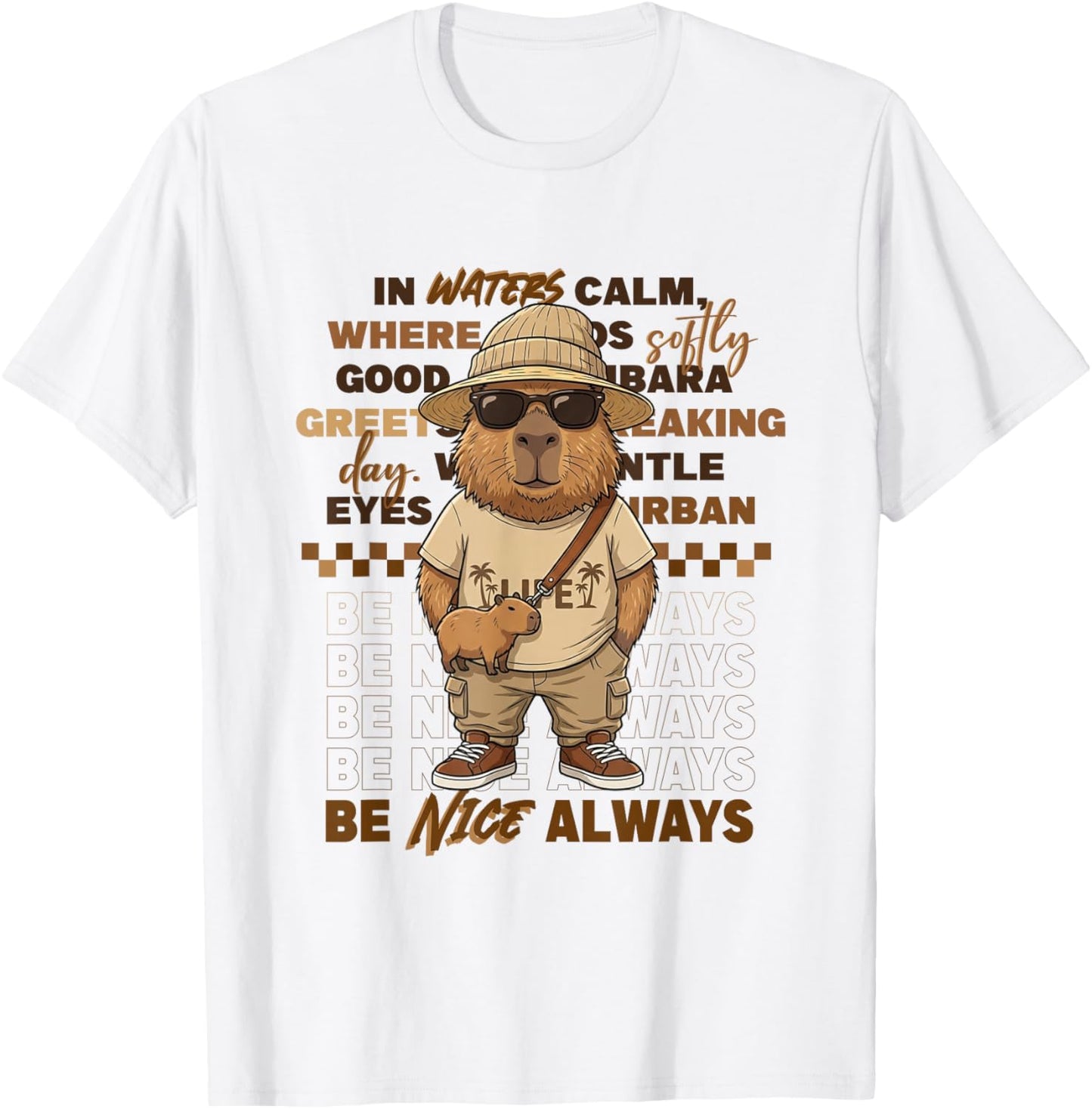 Cool Capybara Be Nice Always Retro Urban Streetwear T-Shirt - T-Shirt | White