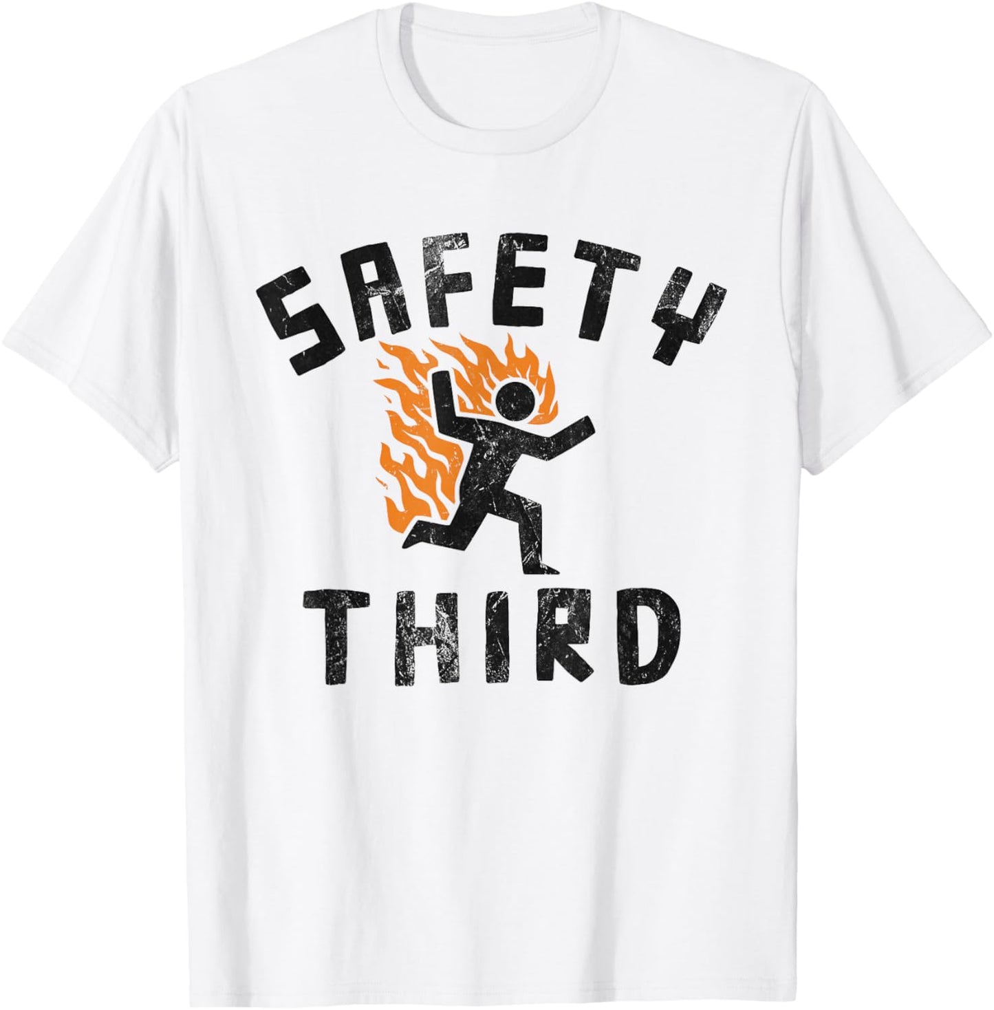 Safety Third - Funny Running Man Fire Stick Figure Running T-Shirt - T-Shirt | White
