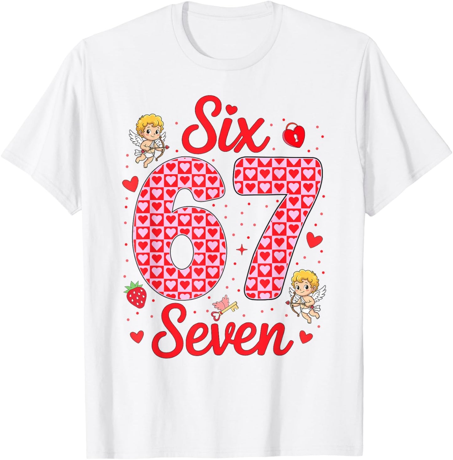 Funny Six Seven 67 Valentines Day Boys Girls Kids 6 7 Meme T-Shirt - T-Shirt | White