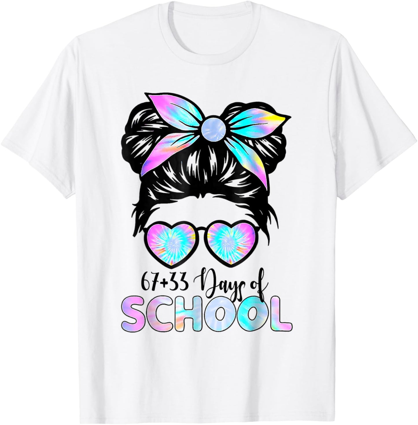 67 33 Days of School Girl Messy Bun Hair 100th Day of School T-Shirt - T-Shirt | White