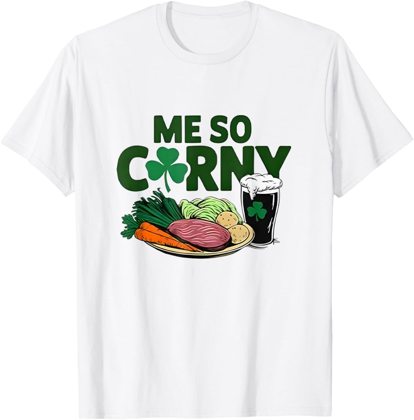 Me So Corny Beer Corned Beef and Cabbage T-Shirt - T-Shirt | White