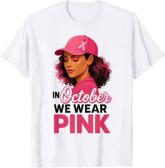 in October We Wear Pink Breast Cancer Awareness Support T-Shirt - T-Shirt | White
